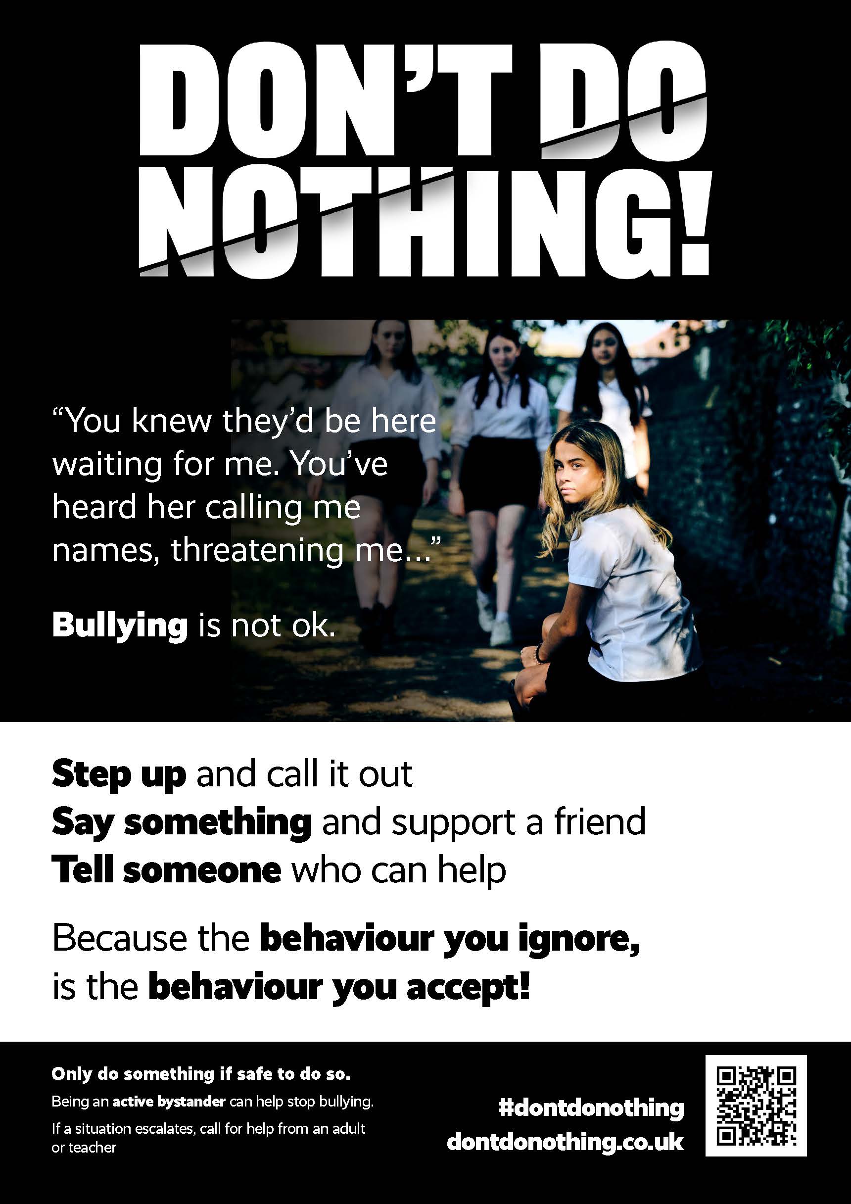 Poster titled Don't Do Nothing regarding bullying. It has a female victim of bullying sat on the floor in a park with three female bullies walking towards her. It has the writing 